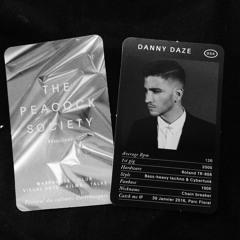 Danny Daze - Live @ The Peacock Society [Paris] - 2016