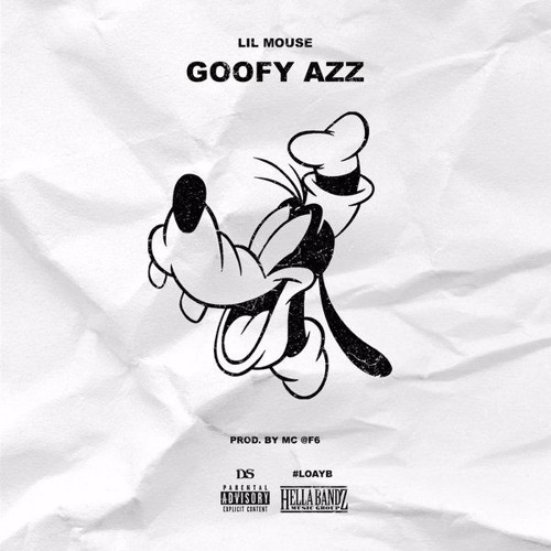 Lil Mouse - Goofy Azz (Produced By MC @F6)