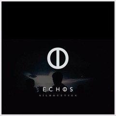 Echos – Silhouettes
