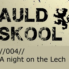 AuldSkool - A night on the Lech