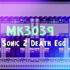 Sonic 2 - Death Egg (MK - Mix)
