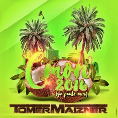 Tomer Maizner - Cmon' (Sao Paulo Mix)