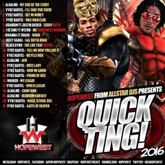 HOPEWEST PRESENTS - QUICK TING 2016