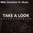 Take A Look (Original Mix) ft. illusia