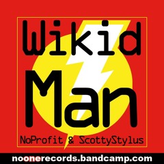 NoProfit & Scotty Stylus - Wikid Man (Original Mix)[Free on bandcamp]