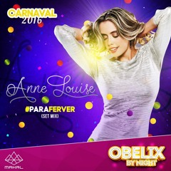 DJ Anne Louise - #ParaFerver 3 (No carnaval)