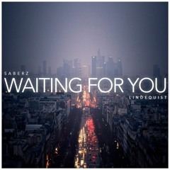 SaberZ & Lindequist - Waiting For You