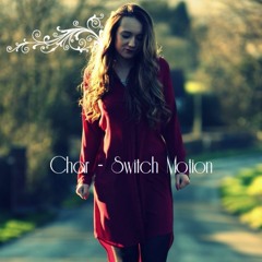 Char - Switch Motion (Preview)