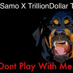 Samo X Trillion Dollar Tee - Dont play with me
