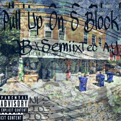 Pull Up On S Block- JB X Semii X Tec A.Y