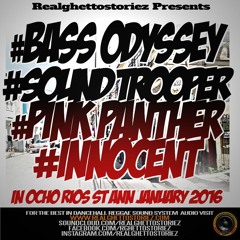 BASS ODYSSEY VS SOUND TROOPER VS PINK PANTHER VS INNOCENT JAN 2016