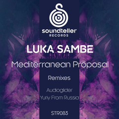 Luka Sambe - Mediterranean Proposal (Luka's 8PM Mix)[Soundteller]