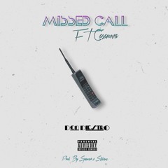 Missed Call Ft. Casanova (prod. By Spencer x Stevens)