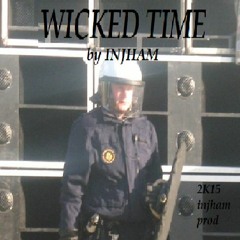 WICKED TIME by Injham