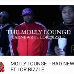 MOLLY LOUNGE - BAD NEWZ & LOR_BIZZLE