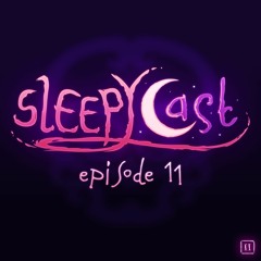 SleepyCast S2:E11 - [The Adventures of Big Dick Rick]