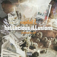 Hellacious Illusions (Prod. By Cyht)