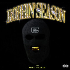 Shy Glizzy - Robbin Season