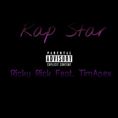 Ricky Rick Feat Tim Apex- Rap Star (Prod. by Lilred beats)