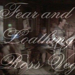 Fear and Loathing in RossVegas - new found will
