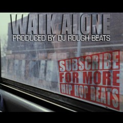 EMINEM Type Beat - Walk Alone 2016 - [Prod.by DJ ROUGH BEATS] FREE FOR NON-PROFIT