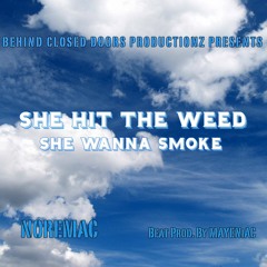 She Wanna Smoke - NoreMac (Beat Prod. By MAYENiAC)