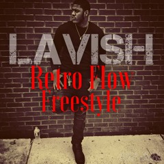 LAVISH - RETRO FLOW