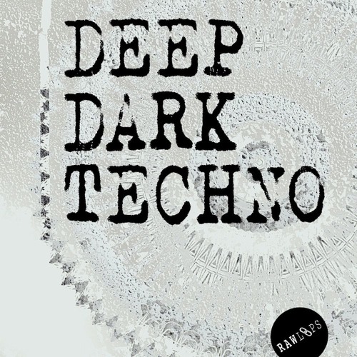 Raw Loops - Deep Dark Techno Sample Pack - Audio Demo