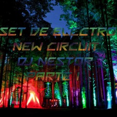 Set De Electro Circuit 2016 Dj Nestor Parte 1