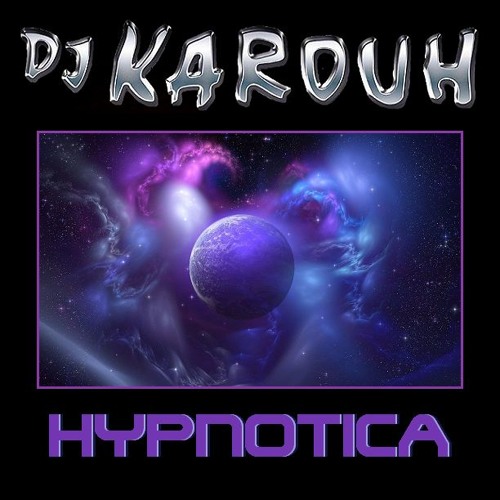HYPNOTICA  ( Prod.  KAROUH )