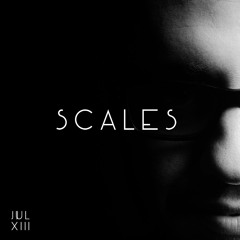 Scales - July, 2013