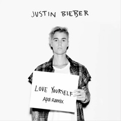 Love Yourself (Apol Remix)