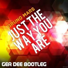 Bruno Mars Just The Way You Are (Ger Dee Bootleg)SoundCloudeo Preview