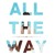Artwork for KELLY - All The Way