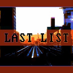 The Last List