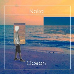 Ocean - Noka