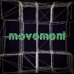 Movement