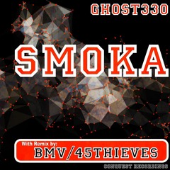 Ghost330 - Smoka (BMV's Smokey Speed Garage Remix)