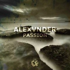 Alexvnder - Passion ( Out Now )