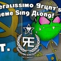 General Grunt's Theme Sing Along Feat. Random Encounters