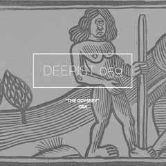Deepist Podcast 059 The Odyssey // Osa