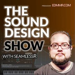 The Sound Design Show #3 - Presets