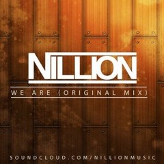 Nillion - We Are (Original Mix) [Free Download]