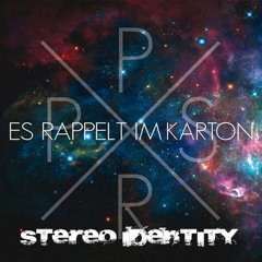 Paxie Paris - Es Rappelt Im Karton (Stereo Identity Bootleg)*FREE DOWNLOAD*