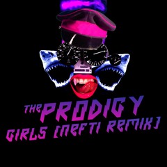 The Prodigy - Girls (Nefti Remix) IAMS MASTER Preview