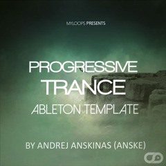 Progressive Trance Ableton Live Template (By Andrej Anskinas AKA Anske)