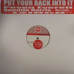 Peven Everett - Put Your Back Into It (original Mix)