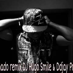 Nhanhado remix cover Filomena DJ Hugo Smile & Ddjay.prod