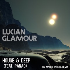 Lucian Glamour - House & Deep (Radio Mix)