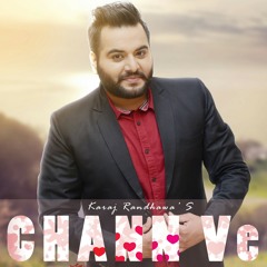 Chan Ve | Karaj Randhawa | MusicBrigade | New Romantic Song 2016 | Valentines Special